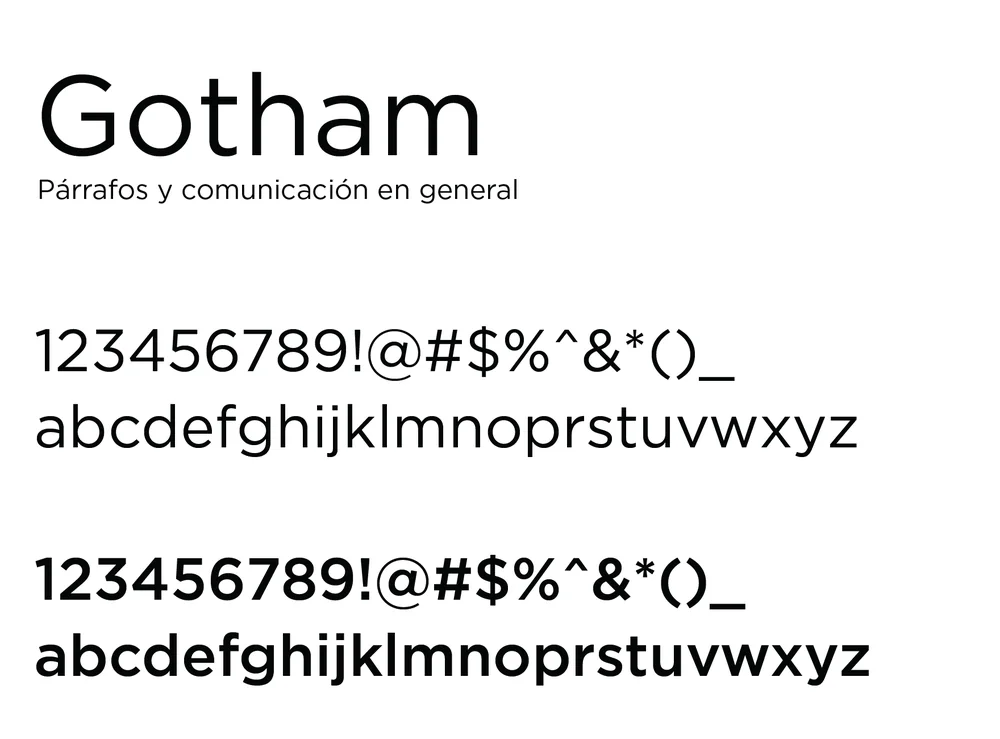 Gotham: tipografía para párrafos y comunicación en general, en regular y bold.